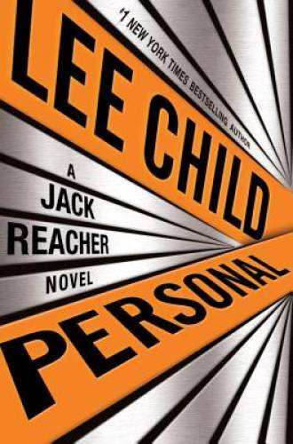 Personal (Jack Reacher) – Hardcover By Child, Lee – GOOD