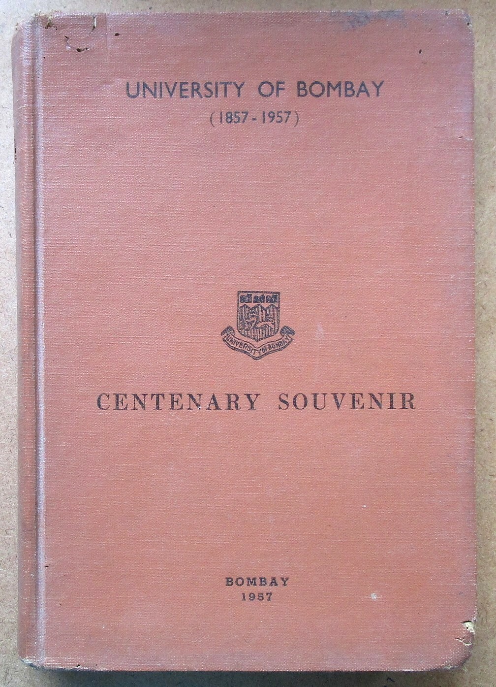 University of Bombay CENTENARY SOUVENIR HC 299 pages