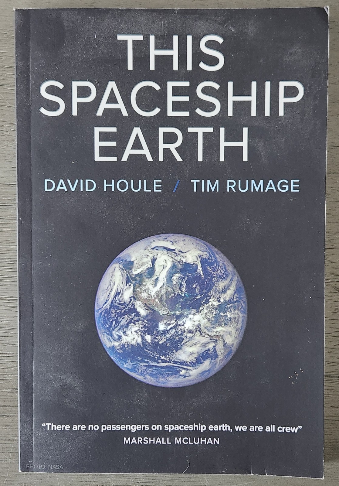 SIGNED COPY “This Spaceship Earth” by David Houle & Tim Rumage Like New!