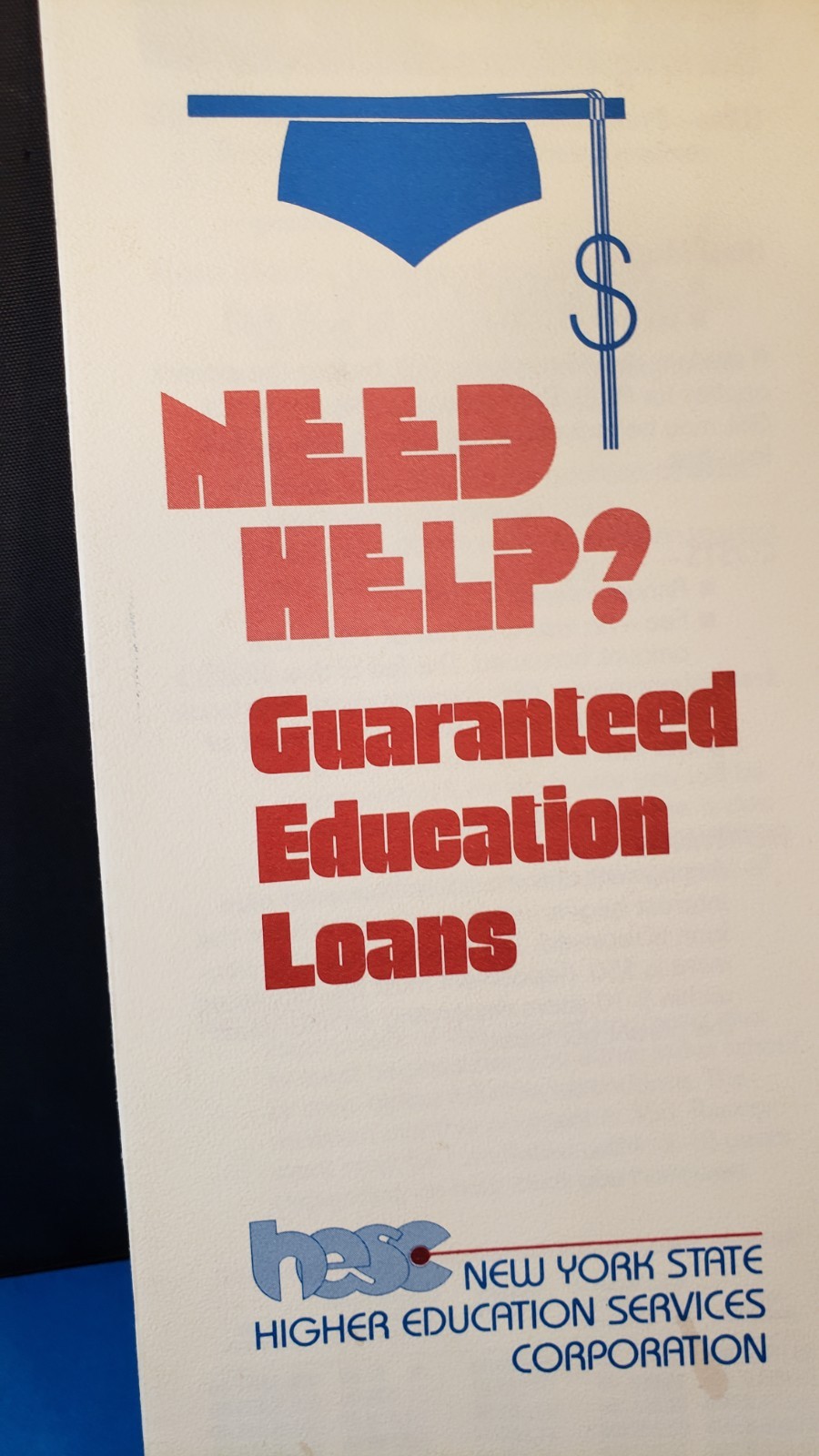 1983 Brochure – Pamphlet “NEED HELP? GUARANTEED EDUCATION LOANS” New York State