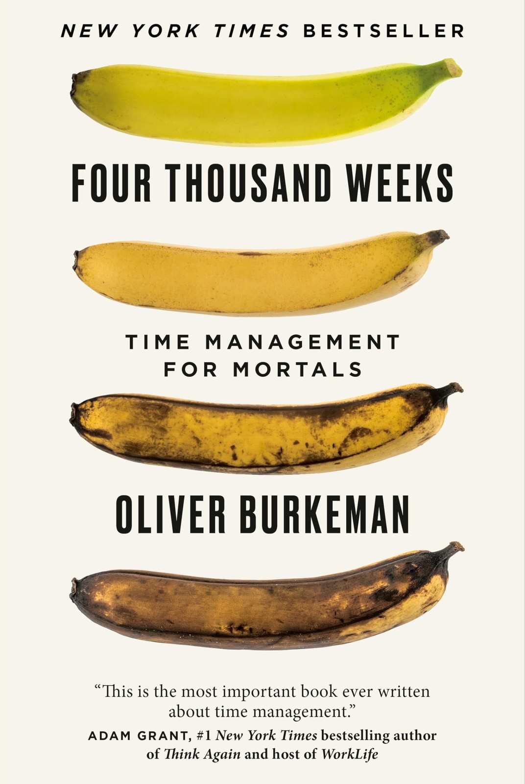 Four Thousand Weeks: Time Management for Mortals – hardcover Oliver Burkeman