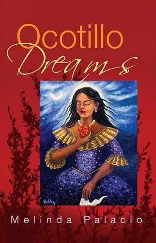 Ocotillo Dreams – Paperback, by Palacio Melinda – Very Good