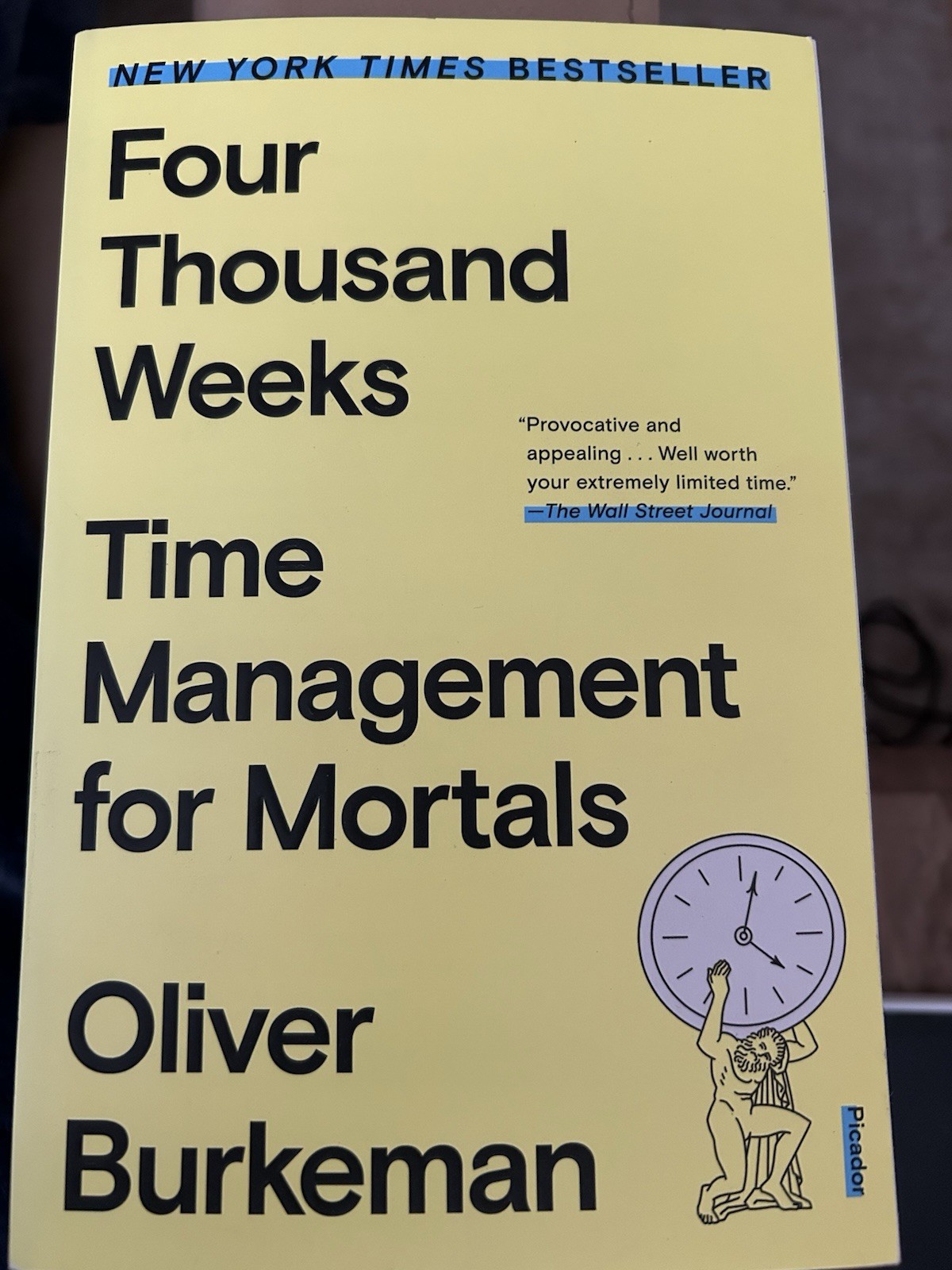 Four Thousand Weeks by Oliver Burkeman Trade Paperback Self-Help Philosophy
