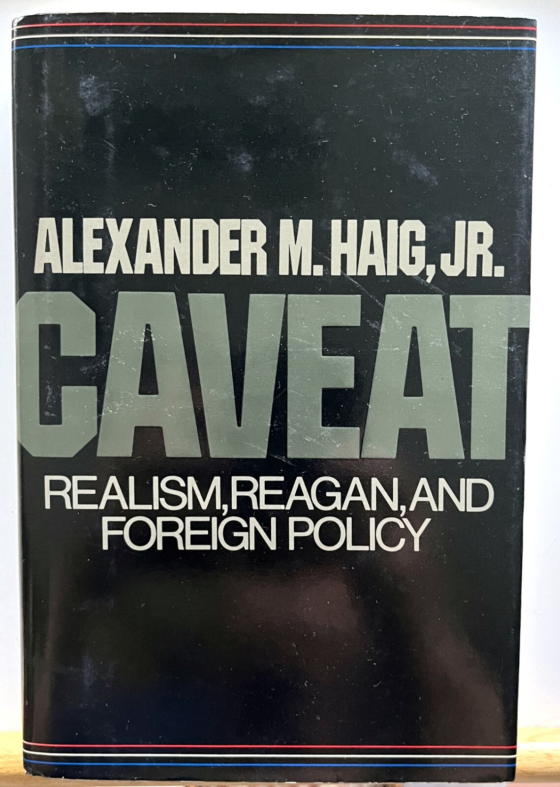 Caveat. Alexander M. Haig, Jr. 1984. Collectible