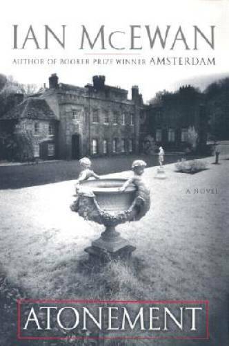 Atonement: A Novel – Hardcover By Ian McEwan – GOOD