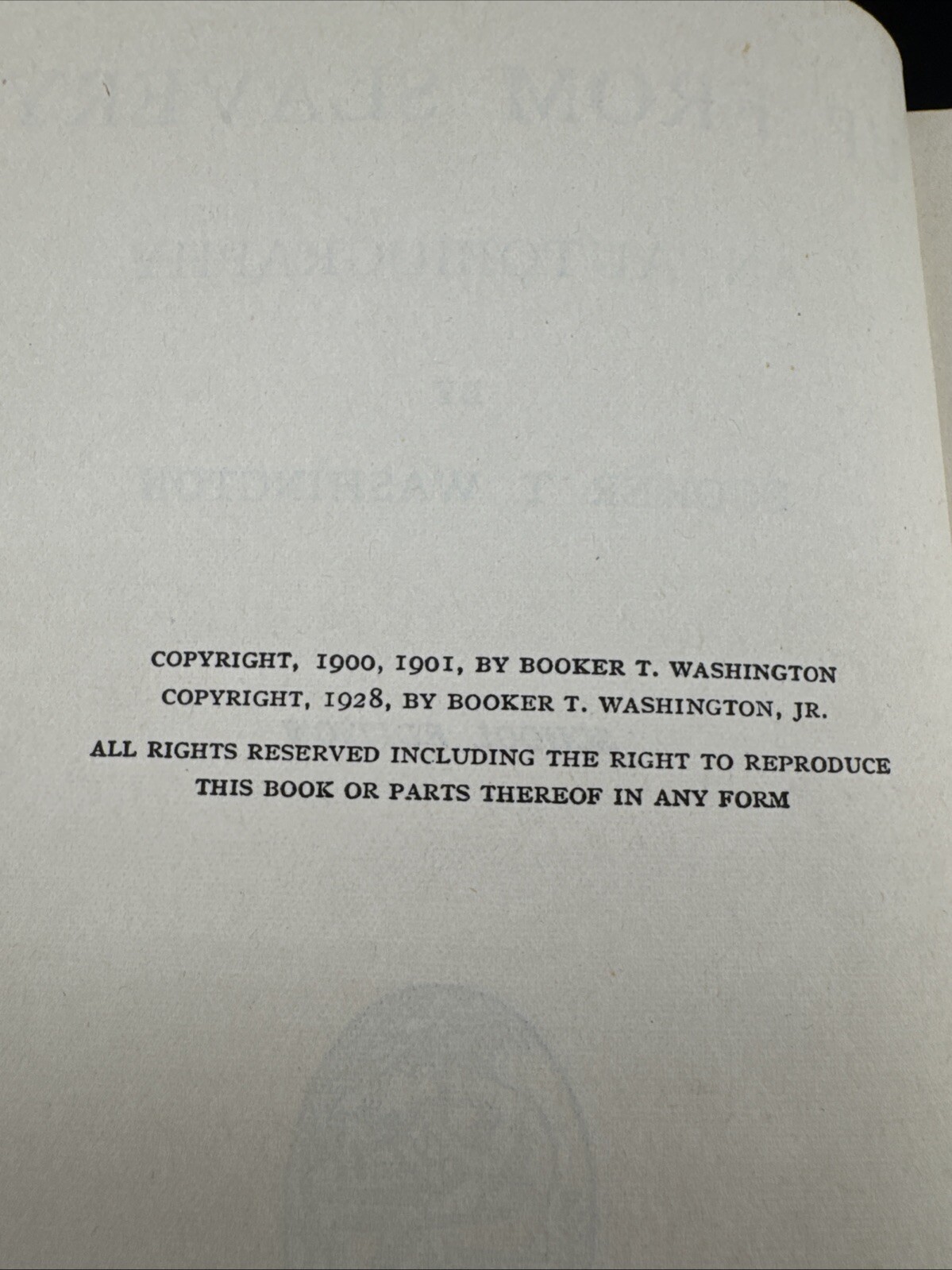 Up From Slavery An Autobiography by Booker T. Washington School Edition 1901