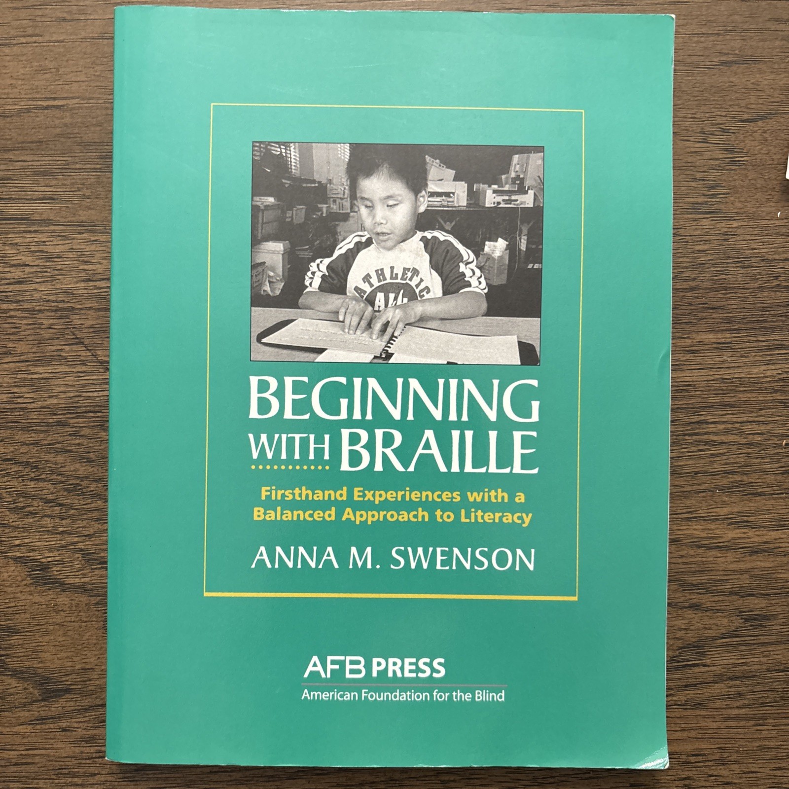 BEGINNING WITH BRAILLE: FIRSTHAND EXPERIENCES WITH A By Anna M. Swenson **Mint**