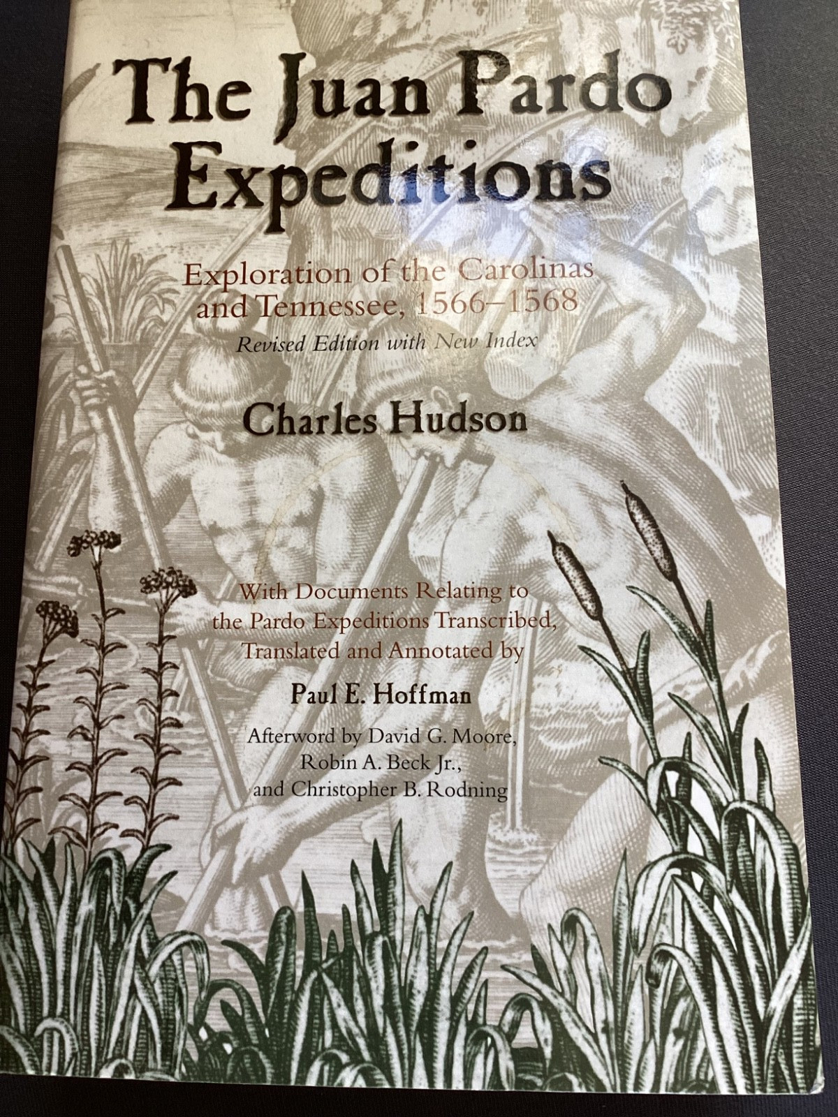 The Juan Pardo Expeditions: Exploration of the Carolinas and Tennessee,366 pages