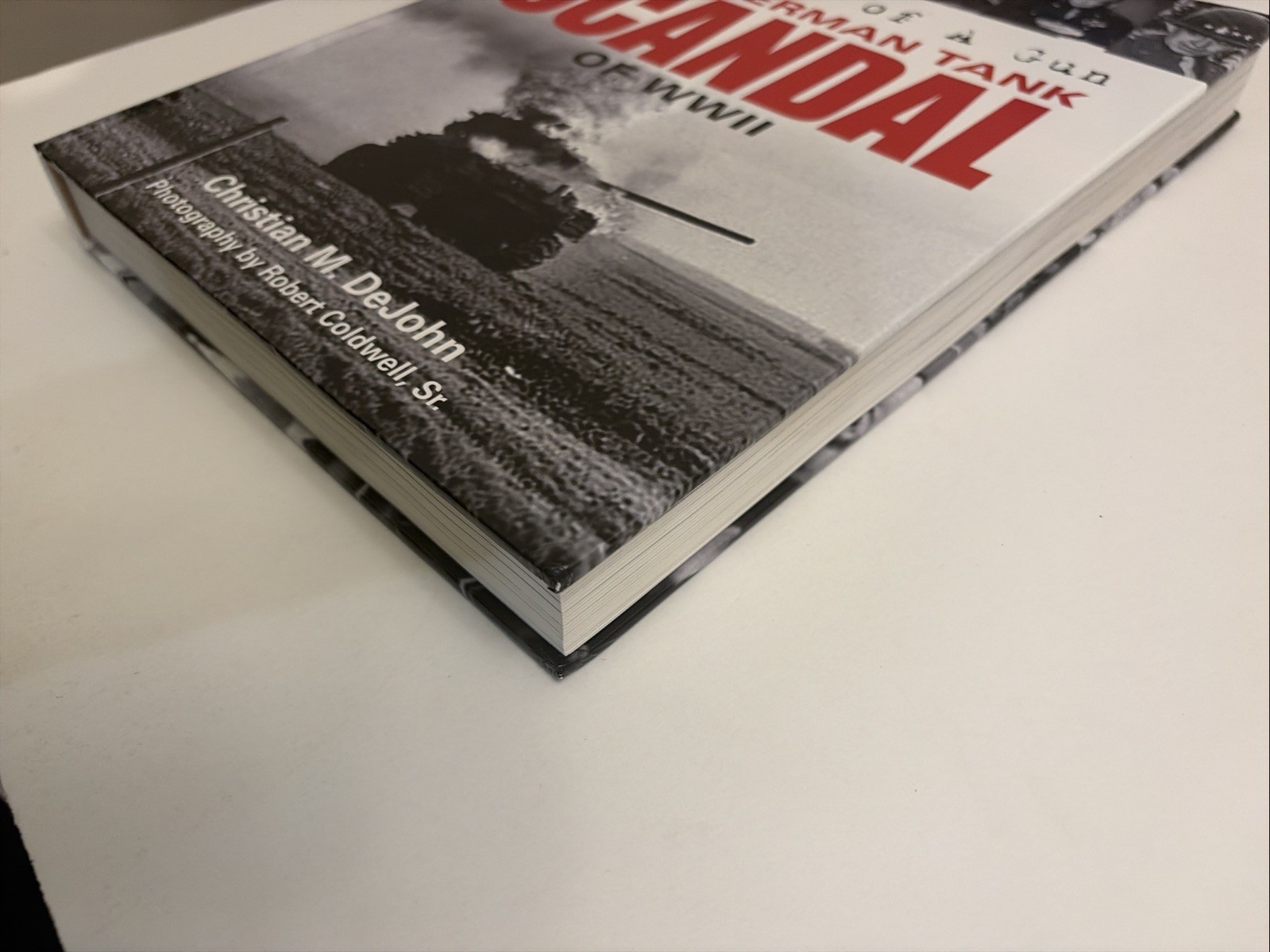 For Want of a Gun: The Sherman Tank Scandal of WWII, DeJohn, Christian Mark, Ver