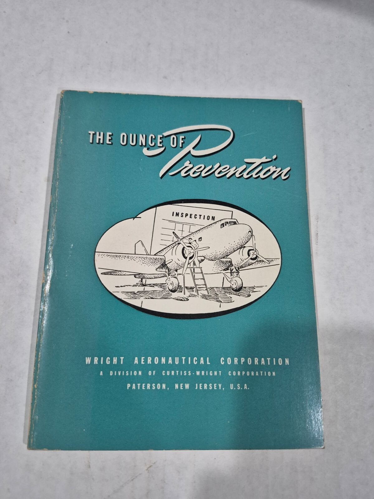 The Ounce Of Prevention, Pound Of Cure, Wright Aeronautics 1944 B11