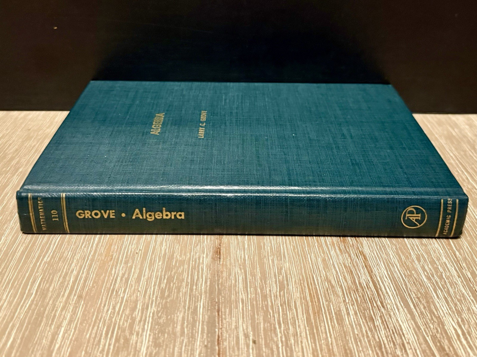 Algebra by Larry C. Grove 1983 HC / Vintage