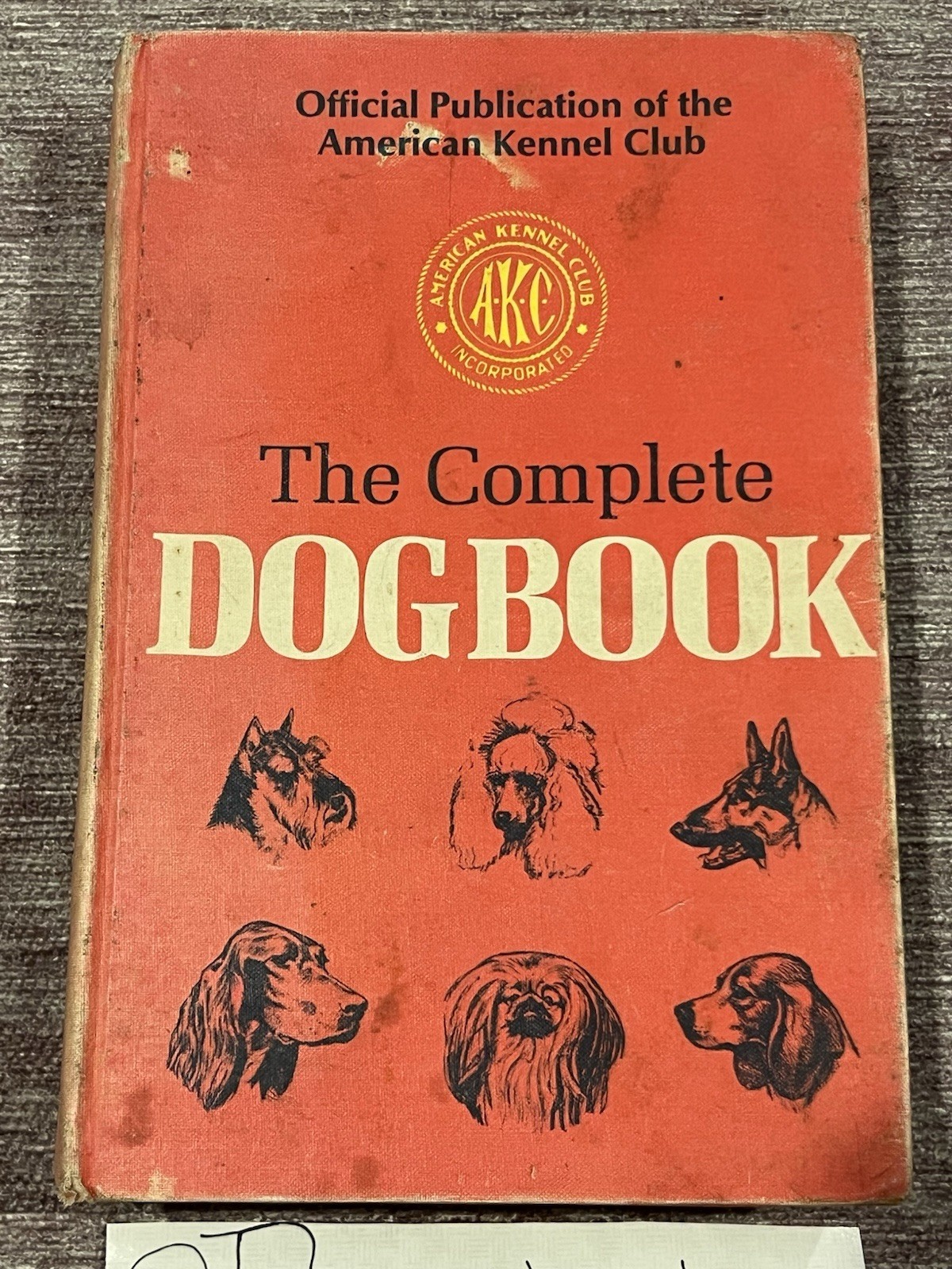 Akc The Complete Dog Book 1975 Edition Hardcover￼672 Pages 142 Photos Acceptable