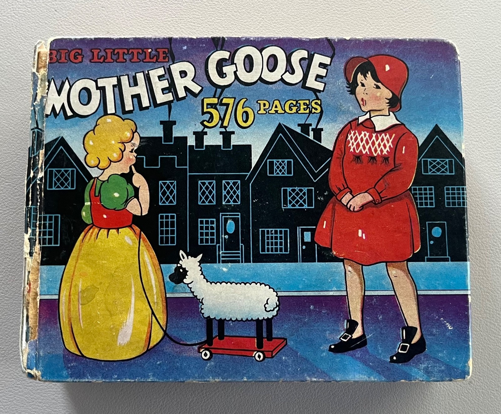 Big Little Mother Goose Hardcover, Super Rare 576 pages, complete Very Good!