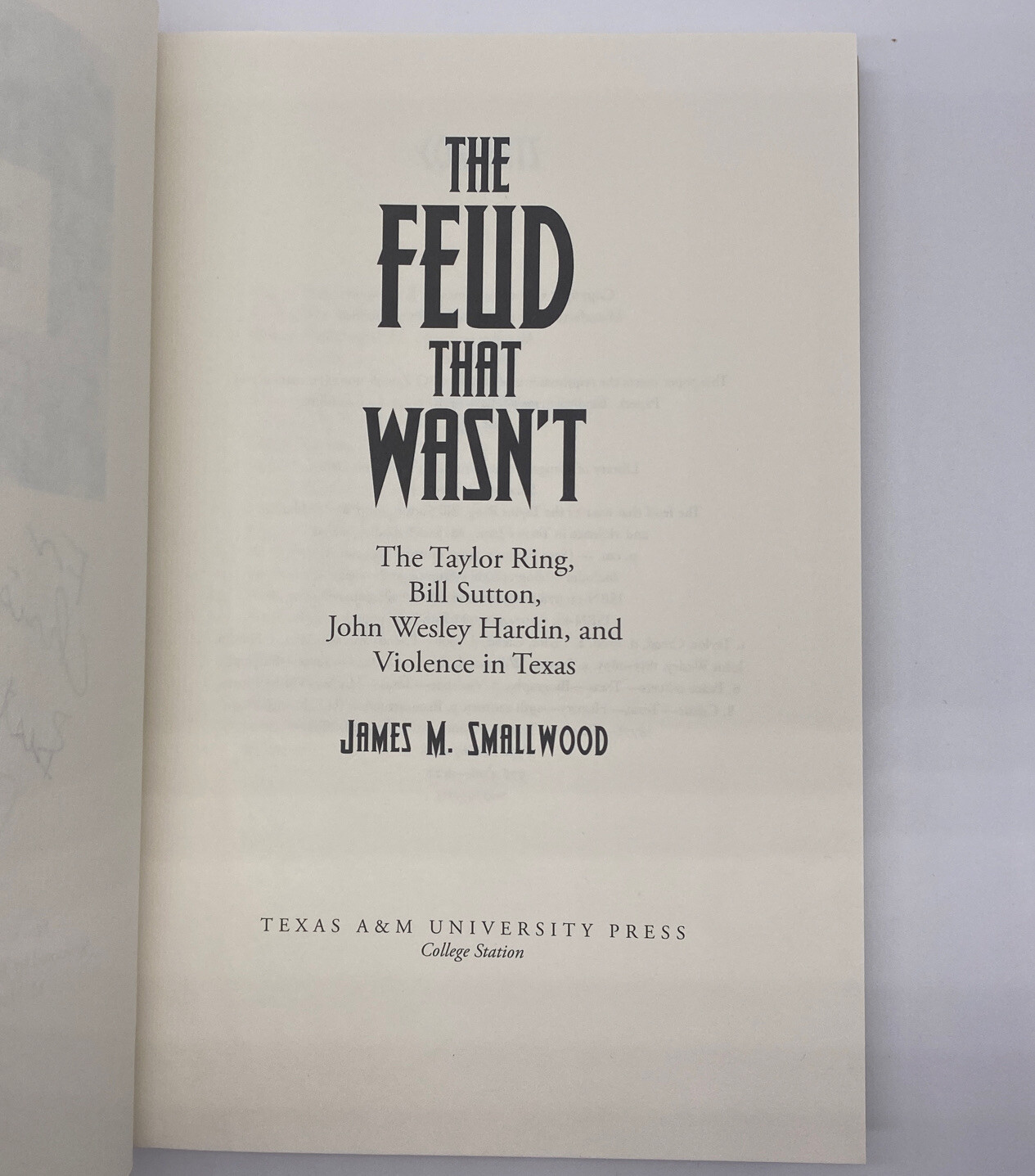 Signed First Edition The Feud That Wasn’t With Dust Jacket James M Smallwood