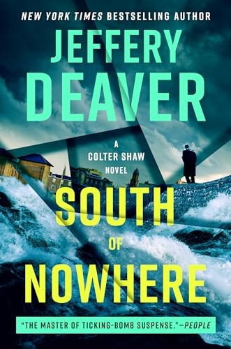 South of Nowhere A Colter Shaw – GOOD