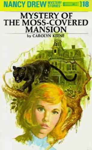 The Mystery at the Moss-Covered Mansion (Nancy Drew Mystery Stories, – GOOD