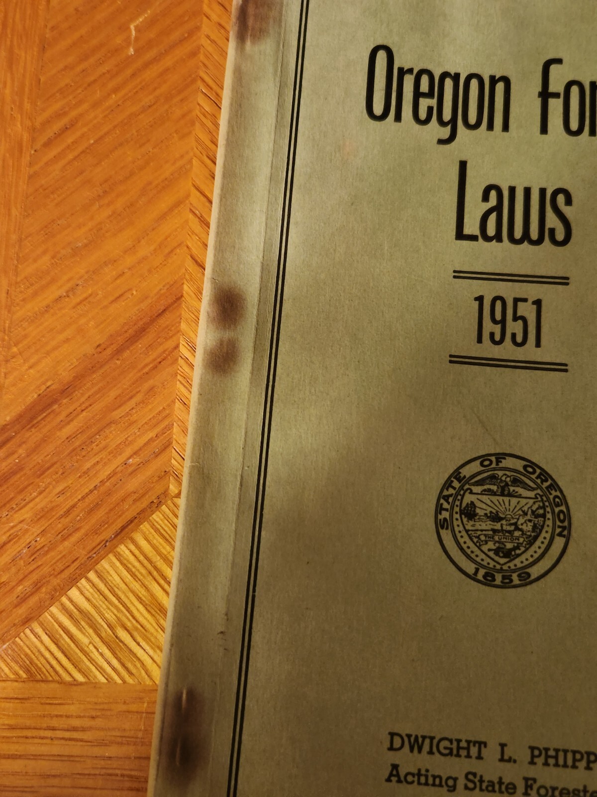 Oregon Forest Laws,ca 1951 by Dwight Phipps,166 pages.