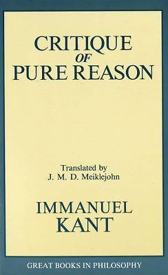 The Critique of Pure Reason by Kant, Immanuel