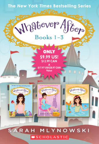 Whatever After Books 1-3 – Paperback By Mlynowski, Sarah – VERY GOOD