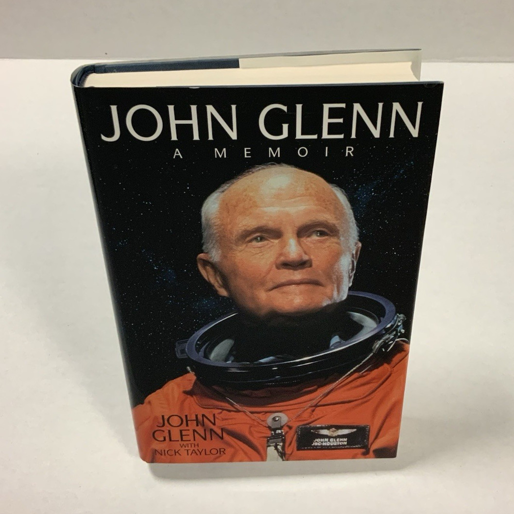 John Glenn: A Memoir Signed by John Glenn Hardcover w/ Dust Jacket 1999