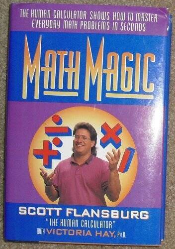 Math Magic: The Human Calculator Shows How to Master Everyday Math Proble – GOOD