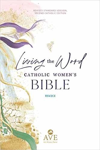Living the Word Catholic Women’s Study – Hardcover, by Ave Maria Press; – New