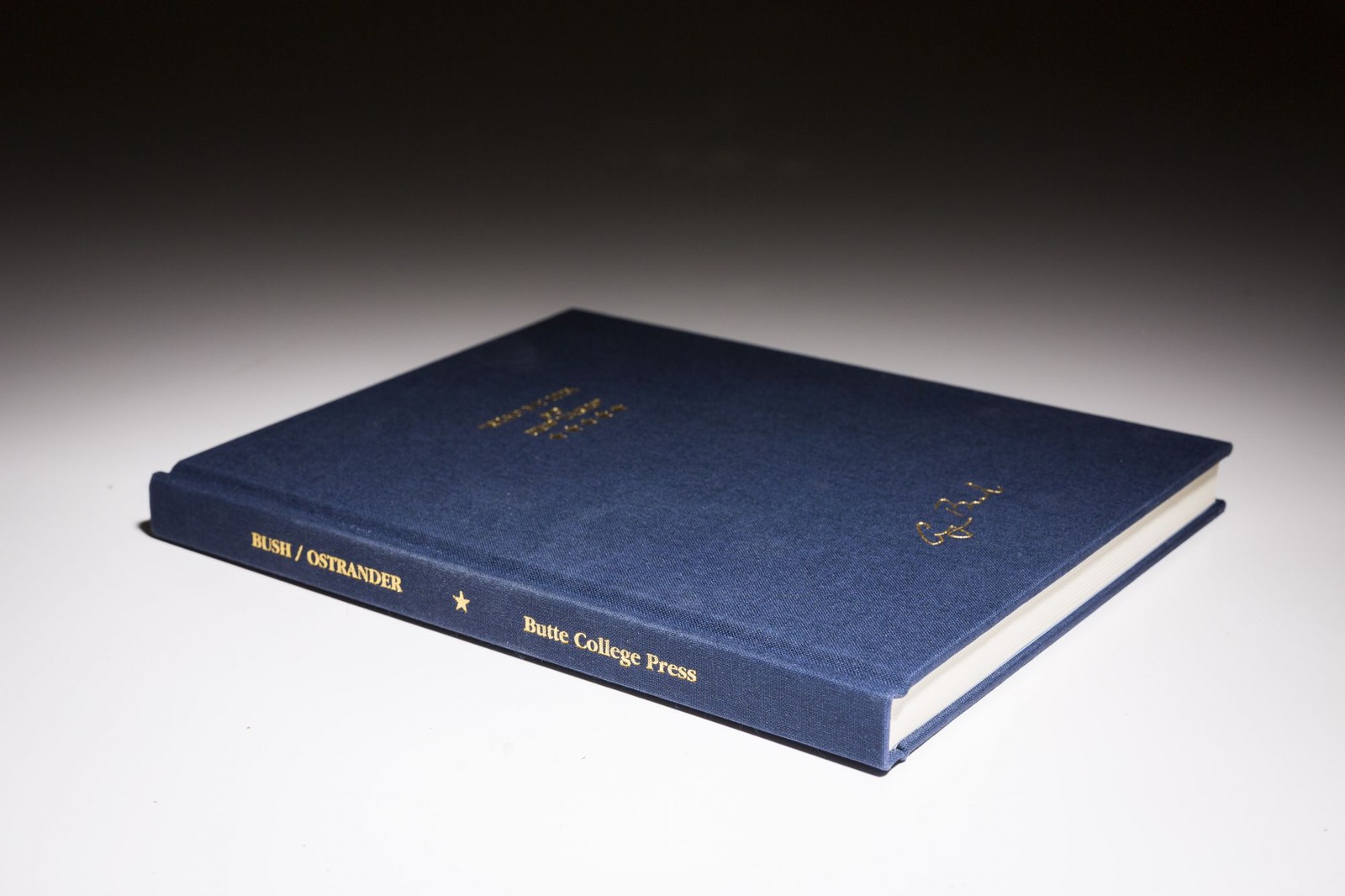 Dan Ostrander, George H W Bush / Read My Lips No New Taxes Limited Signed 1st ed