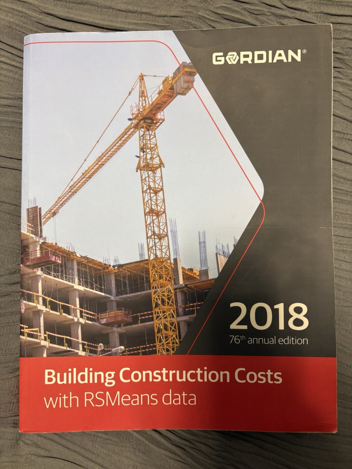 Building Construction Costs with Rsmeans Data: Gordian 2018