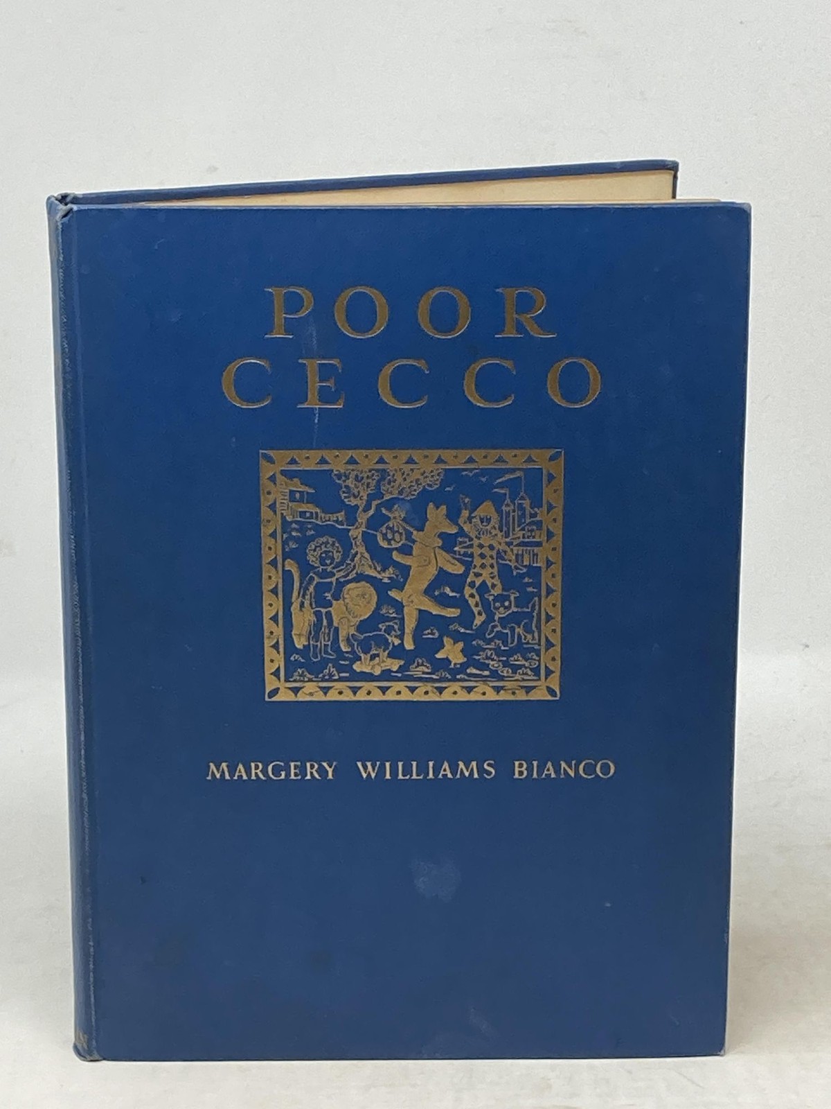 Margery Williams Bianco / POOR CECCO THE WONDERFUL STORY OF WONDERFUL WOODEN 1st