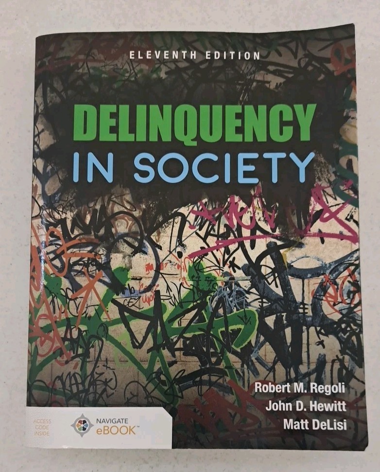 11th Edition-Includes Access Code-Delinquency In Society-Robert M Regoli