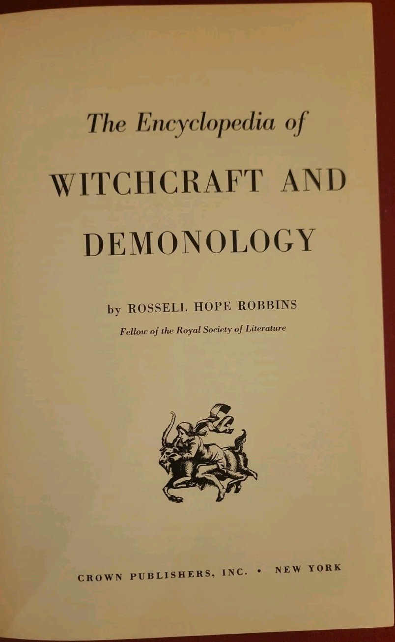 The Encyclopedia of Witchcraft and Demonology by Rossell Hope Robbins 1959 HC DJ