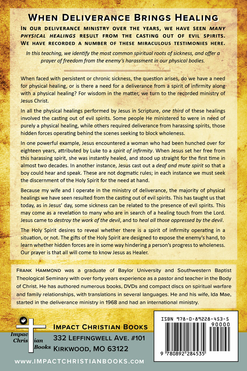 Physical Healings & Deliverance – by Frank Hammond