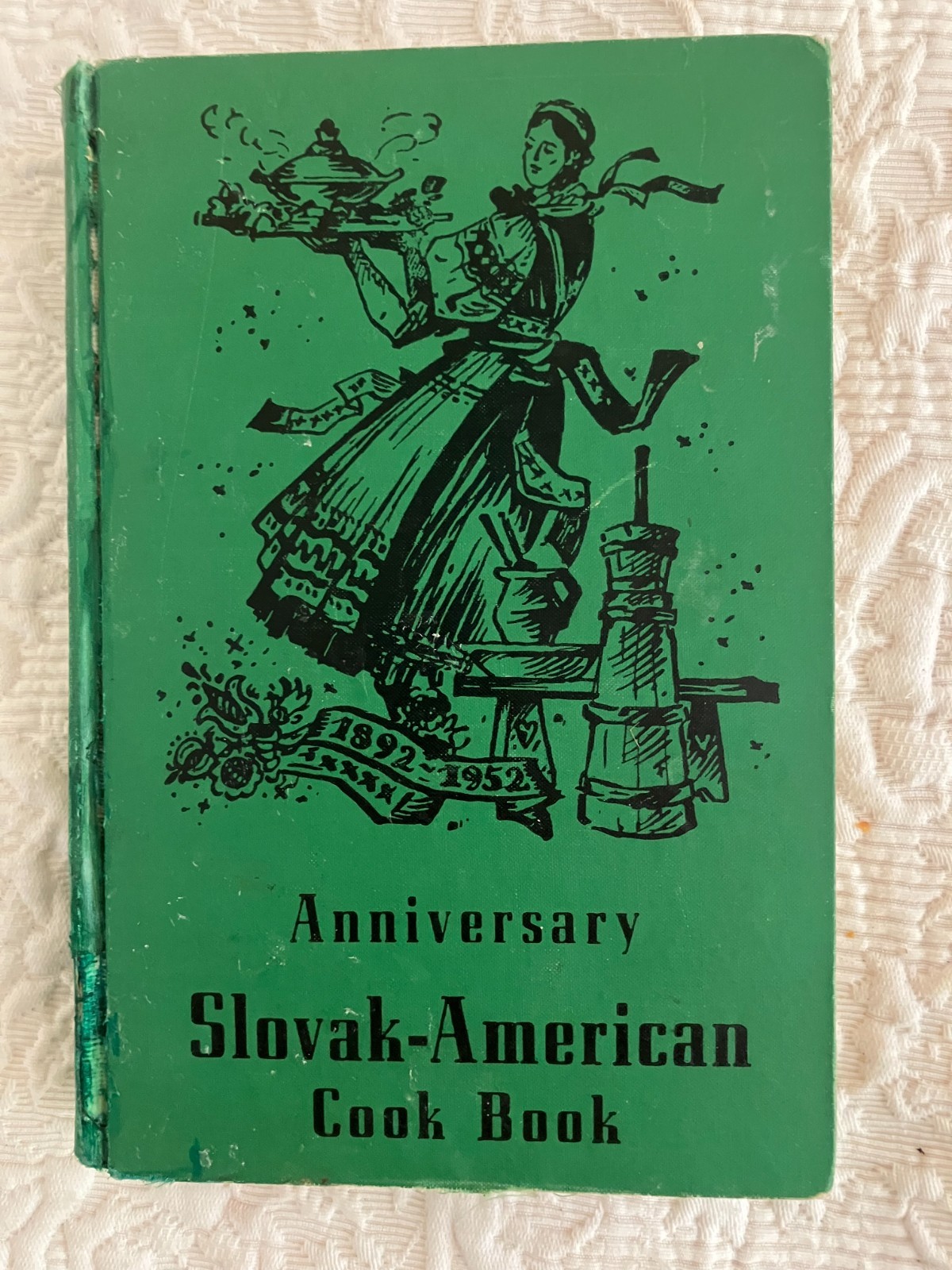 Anniversary Slovak American Cook Book; HC, 1952 A14