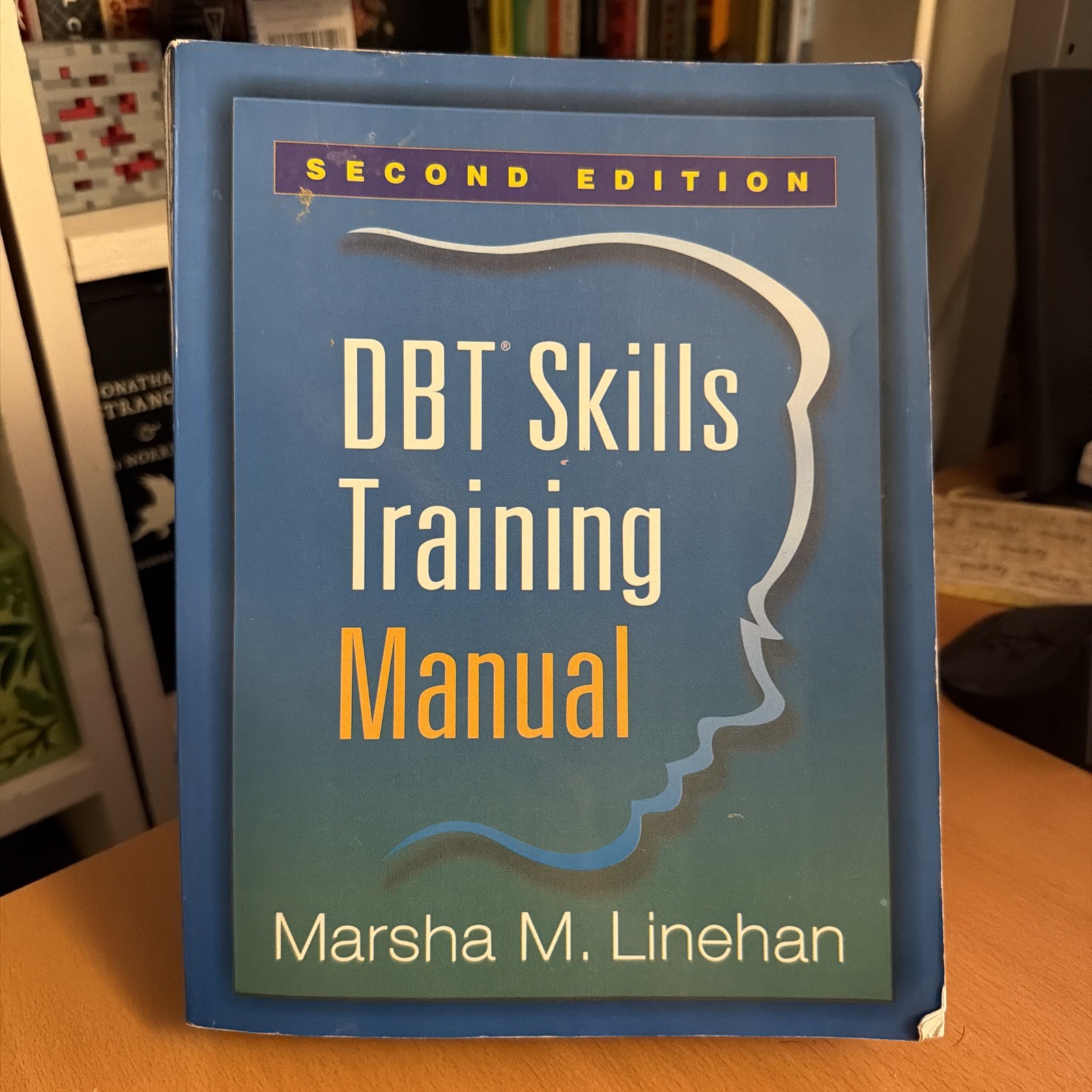 DBT Skills Training Manual, Second Edition by Marsha M. Linehan