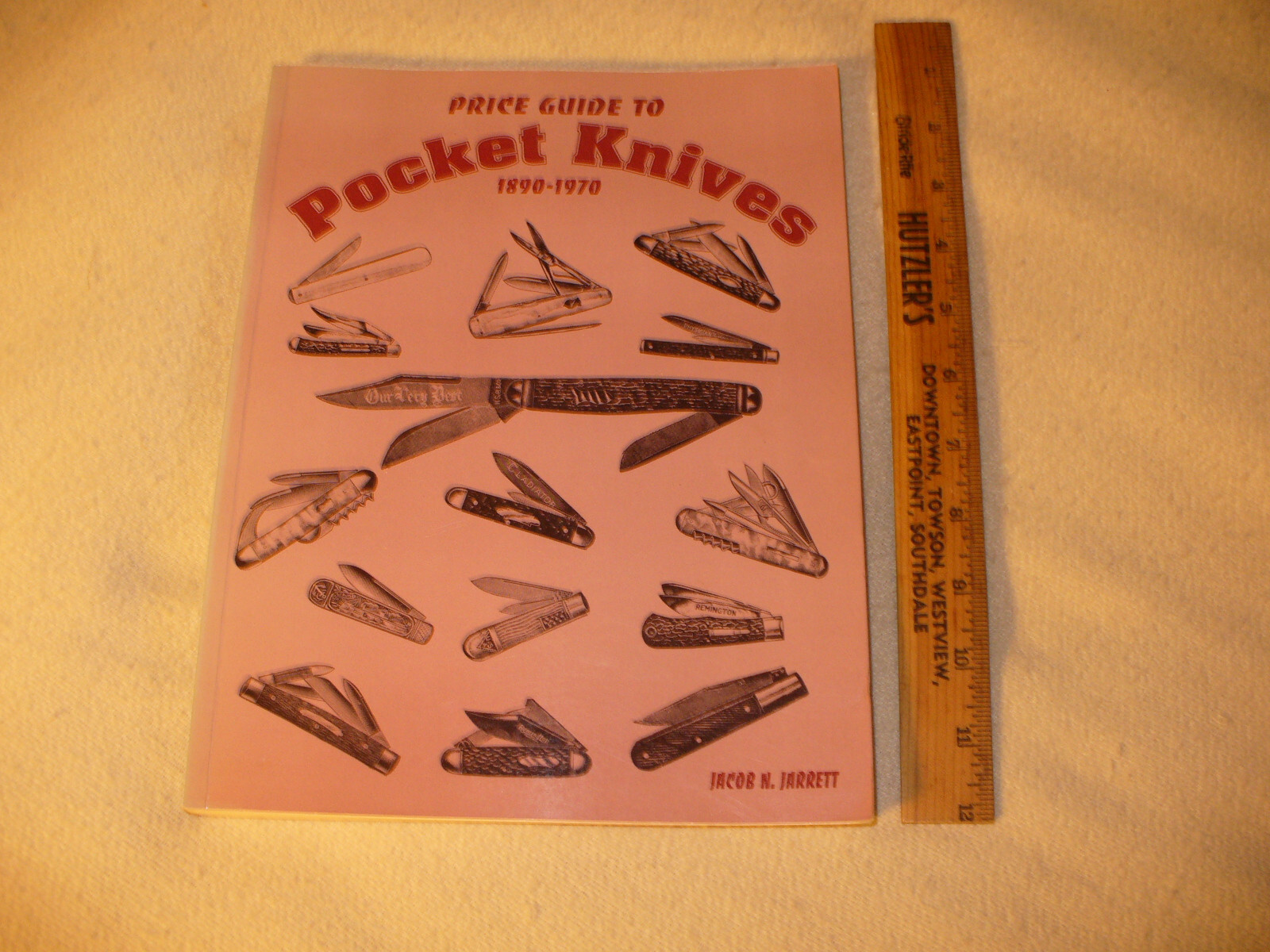 Price Guide to Pocket Knives 1890-1970 Jacob Jarrett Paperback 1993 264 Pages