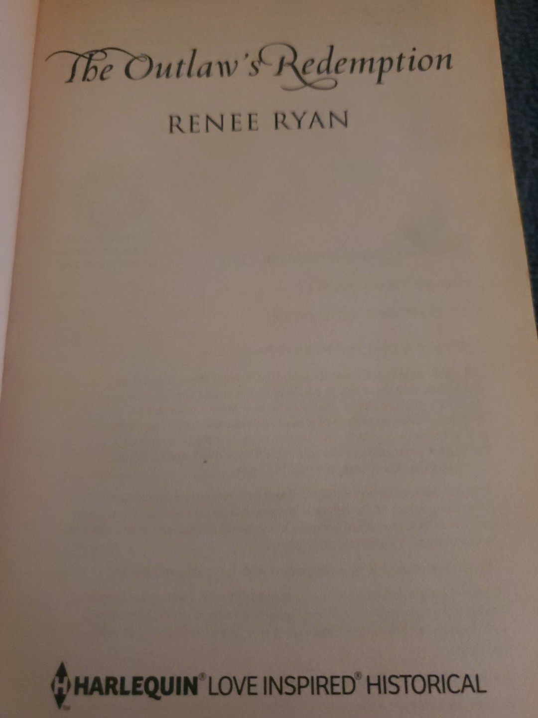 The Outlaws Redemption (Love Inspired Historical) By Renee Ryan (Paperback)