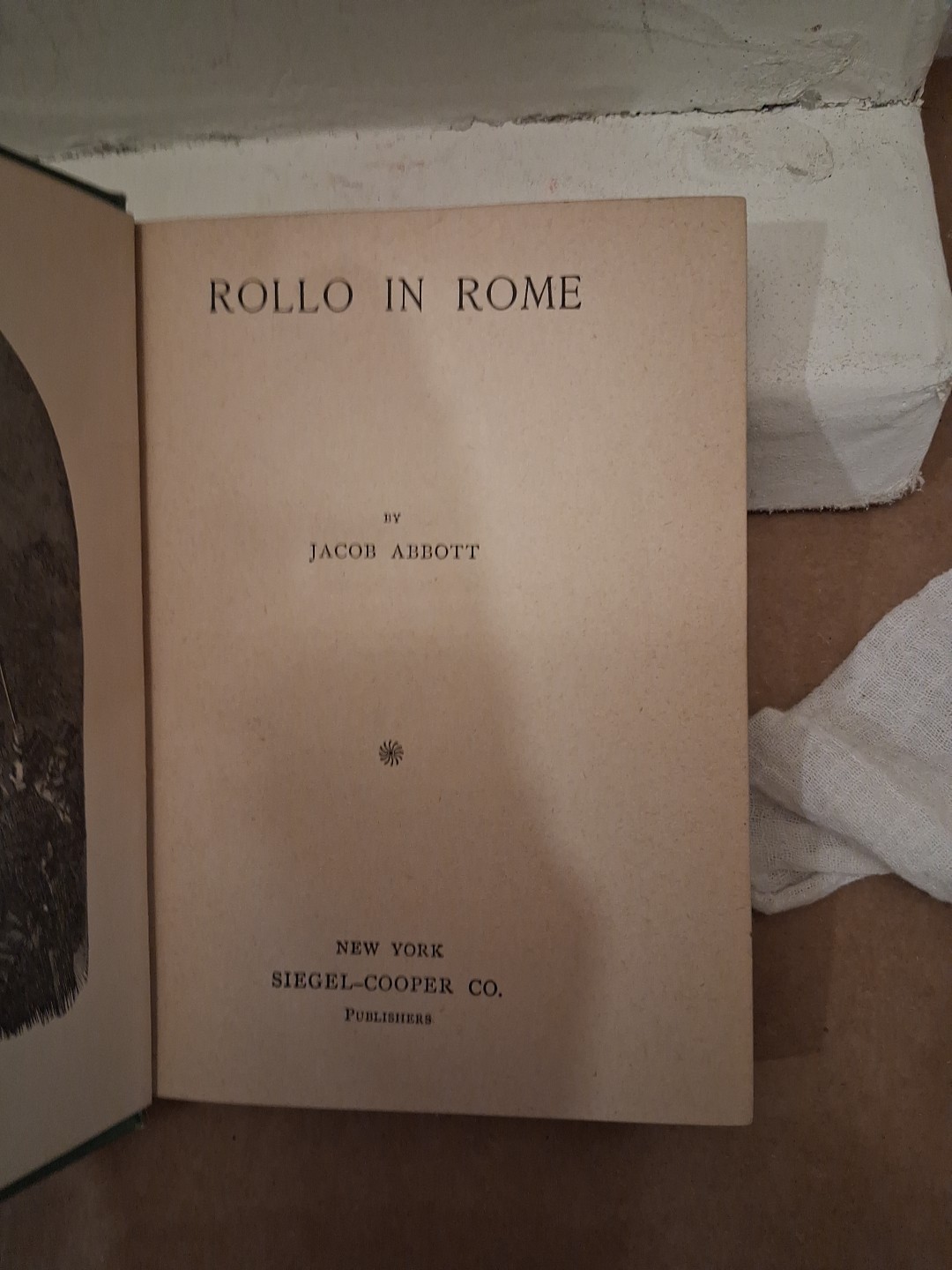 3 Rollos by Jacob Abbott, Holland, Rome, Switzerland – Siegel Cooper Co. 1887