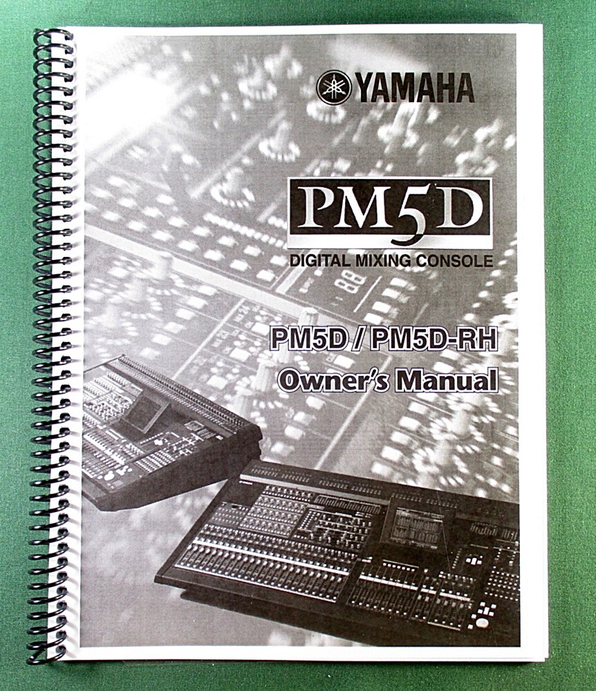 Yamaha PM5D Instruction Manual: 367 Pages & Protective Covers!