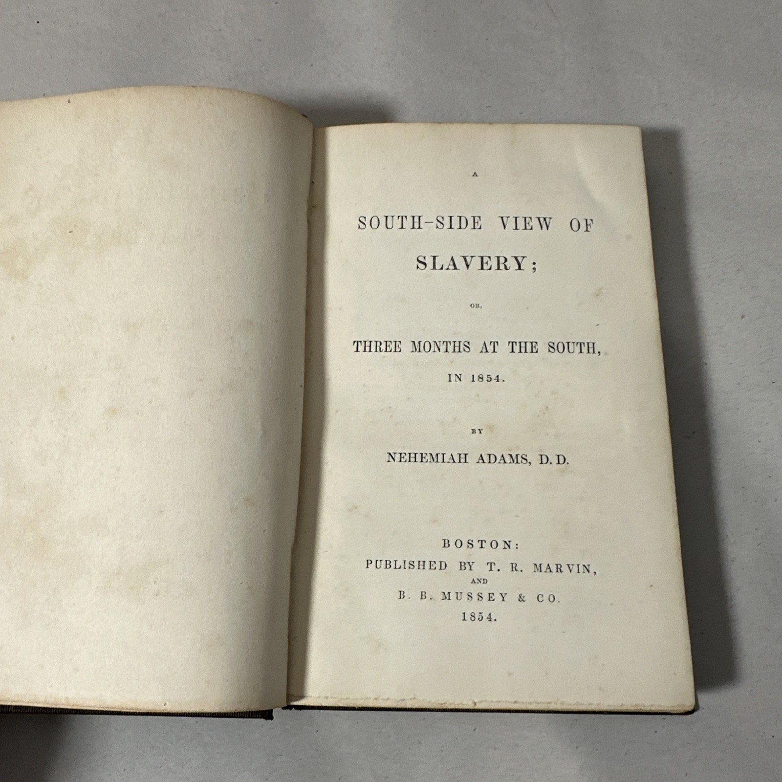 South Side View of Slavery by Adams 1854 Rare First Edition Abolitionist Book