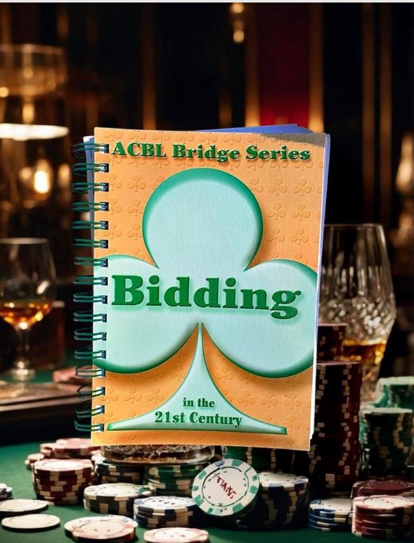 ACBL Bridge Series Bidding in the 21st Century Spiral Betty Starzec Grant 2007