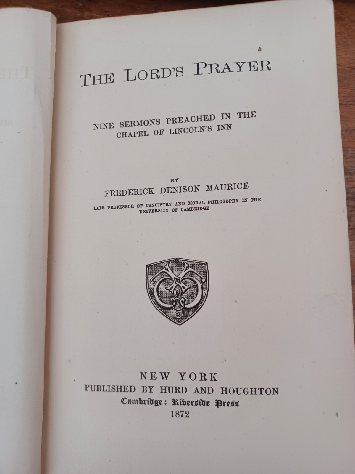 1872 The Lord’s Prayer (F.D. Maurice) Nine Sermons Preached Chapel Lincoln’s Inn