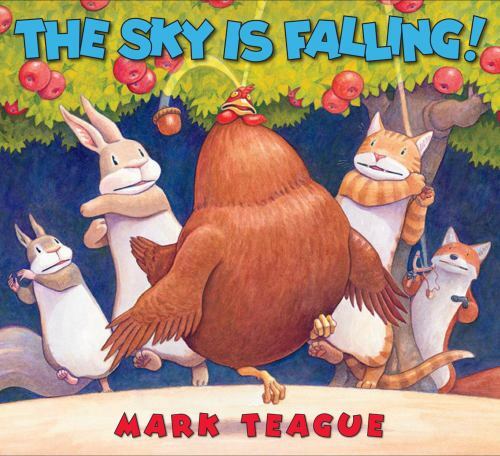 The Sky Is Falling! by Teague, Mark