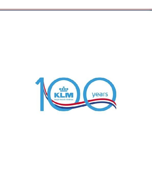New! KLM Royal Dutch Airlines “1919 – 2019” 100th Anniversary Book (Hardcover)