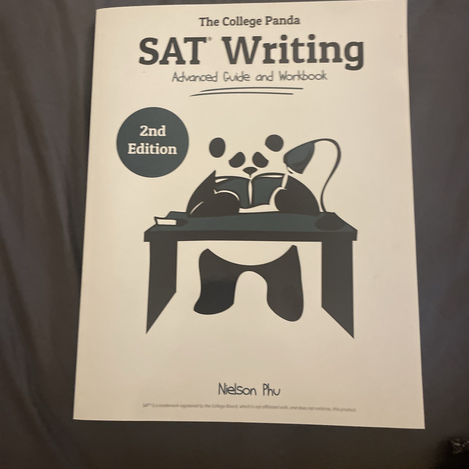 College Panda’s SAT Writing : Advanced Guide and Workbook by Nielson Phu (2018,