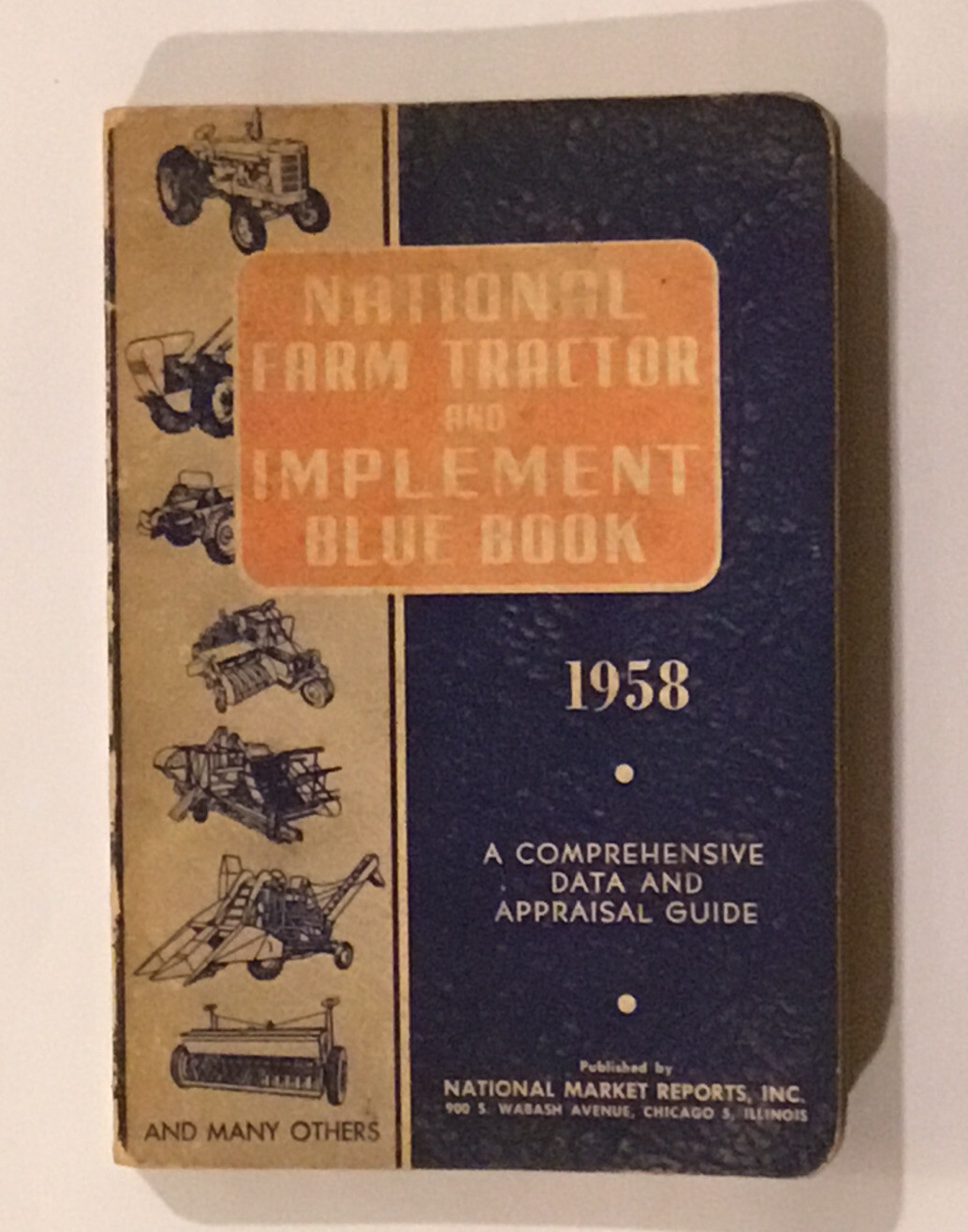 1958 NATIONAL FARM EQUIPMENT and IMPLEMENT BLUE BOOK, 382 Pages, INFORMATIVE!