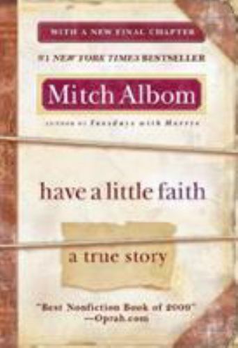 Have a Little Faith: A True Story – 140131046X, paperback, Mitch Albom