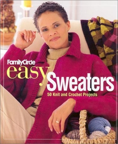 Family Circle: Easy Sweaters – hardcover Malcolm, Trisha