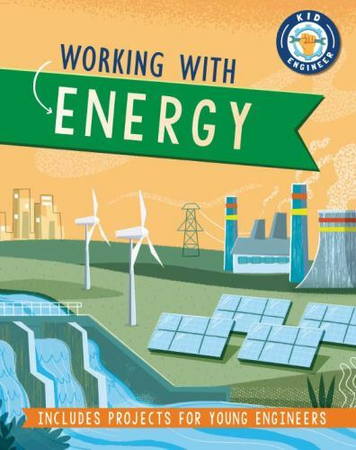 Working with Energy by Izzi Howell (2022, Trade Paperback)