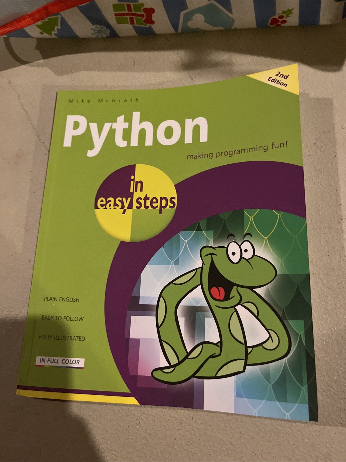 In Easy Steps Ser.: Python in Easy Steps by Mike McGrath (2018, Trade Paperback)