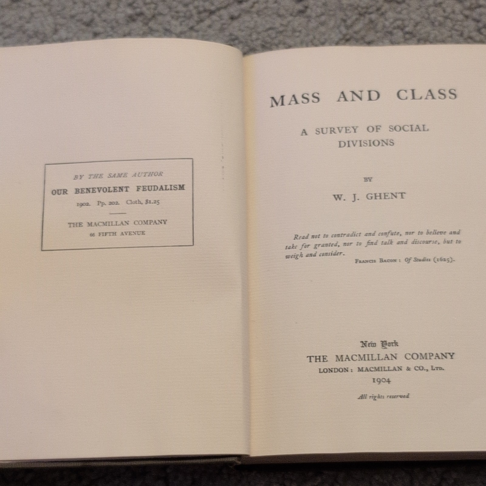 The Macmillan Company Mass and Class W. J. Ghent 1904 Signed Hardcover